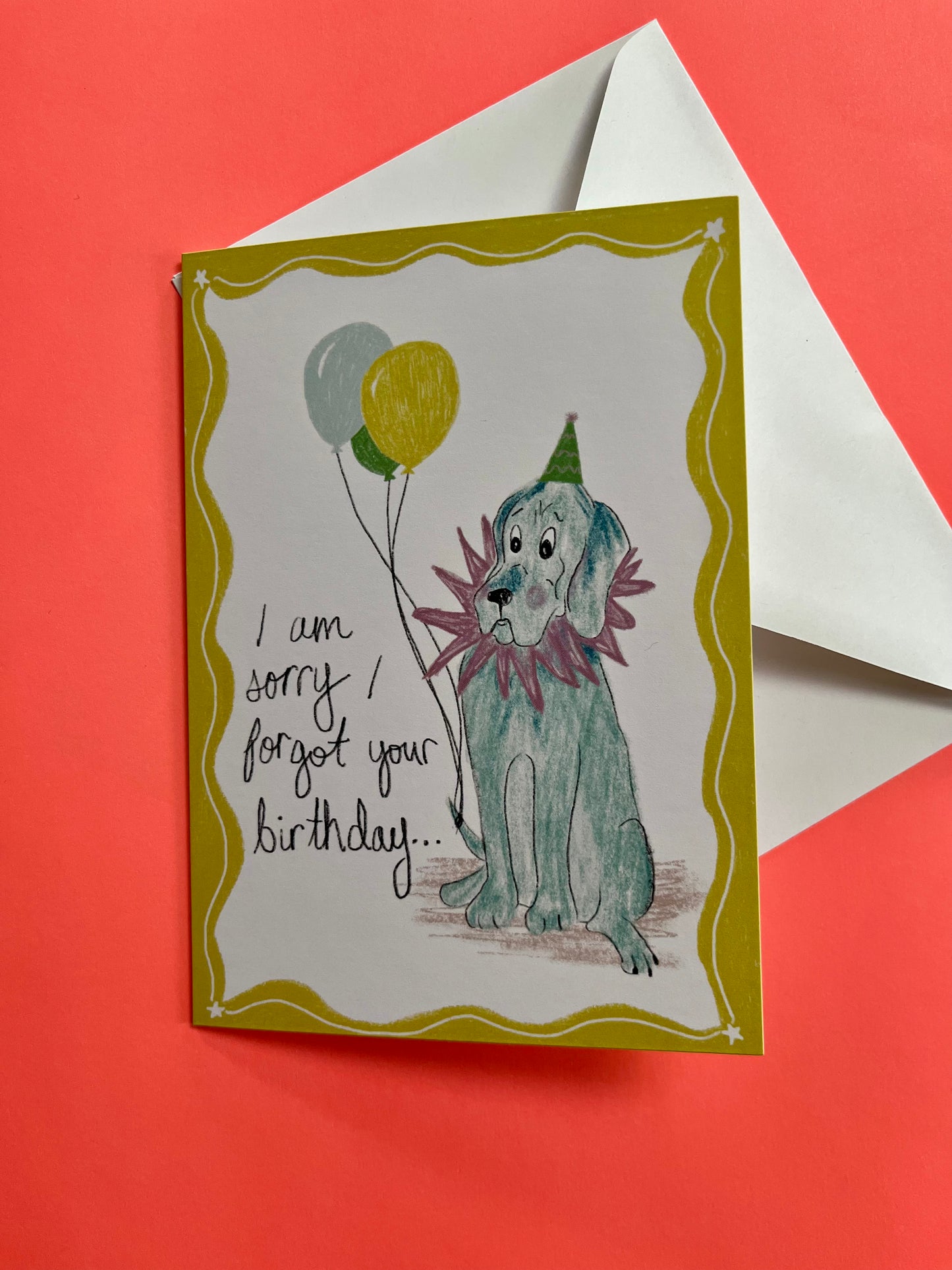 Sorry I Forgot Your Birthday Card