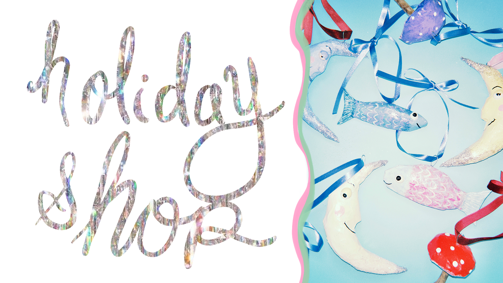 Dancing with Cats Holiday Shop Open - photo of decorative whimsical paper mache ornaments of a cresent moon, fish and mushrooms