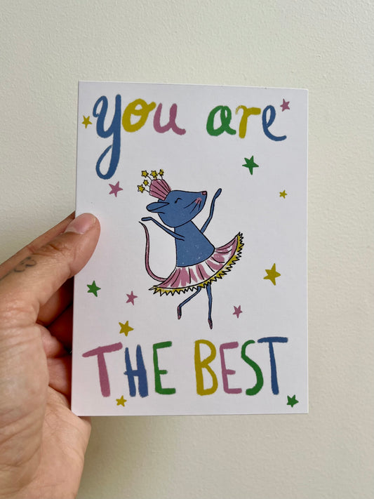You are THE BEST Greeting Card